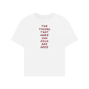 RICH THINGS ARE FREE T-SHIRT